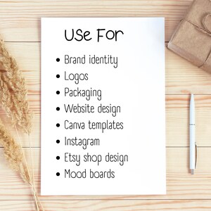 May include: A white sheet of paper with the words "Use For" and bullet points listing uses for brand identity, logos, packaging, website design, Canva templates, Instagram, Etsy shop design, and mood boards. A pen and gift box are also visible.