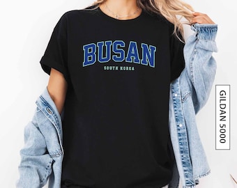 Busan South Korea T Shirt Gift for Kpop Lover Graphic Tee Gift for Travel Lover TShirt Gift for Korean K Drama Lover  GILDAN 5000 T-Shirt