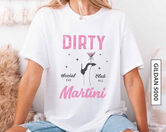 Dirty Martini Social Club Shirt Gift Retro Art Deco Style Girls Night Shirt Bar Crawl Boozy Graphic Shirt Gift Sexy Heel GILDAN 5000 Shirt