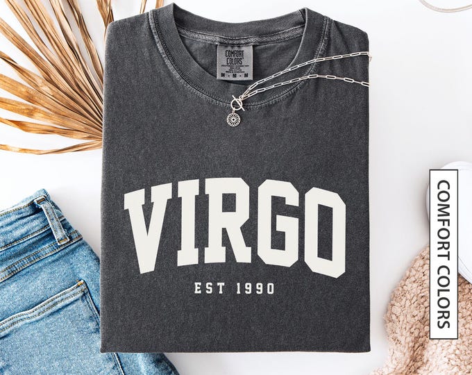 Custom Virgo Shirt Gift for Virgo Star Sign TShirt Personalized Est Birth Year Tee Zodiac Astrology Horoscope Comfort Colors T-Shirt