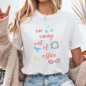 Beach Vacation T Shirt Gift for Friend Gift for Summer Vacay Graphic Tee Gift for Seaside Vacation Shirt Out of Office Bella Canvas T-Shirt