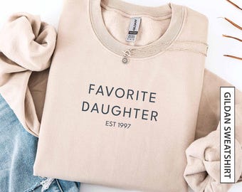 Sudadera personalizada para hija favorita, regalo para hija, personalizada, año estimado, minimalista, a juego, unisex, Gildan