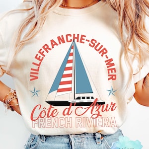 French Riviera Boat Shirt Gift for Her Graphic Tee for French Style Lover Shirt Gift for Seaside Vacation Graphic Shirt COMFORT COLORS Shirt
