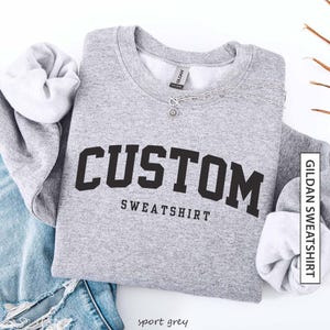 Custom Sweatshirt Personalized Custom Text Quote Retro Sweatshirt College Collegiate City Black and White Letters Gildan Sweatshirt