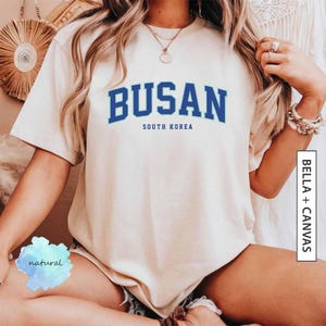Busan South Korea T Shirt Gift for Kpop Lover Graphic Tee Gift for Travel Lover TShirt Gift for Korean K Drama Lover BELLA CANVAS T-Shirt