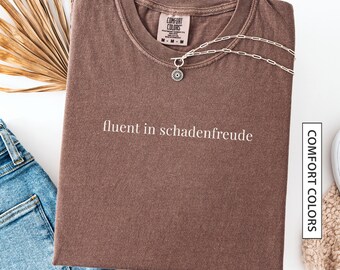 Camiseta alemana divertida, regalo para amigo bilingüe alemán, camiseta con cita alemana divertida, schadenfreude, camiseta COMFORT COLORS