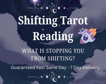 May include: A dark blue and purple image with the text "Shifting Tarot Reading." The image includes a rocket ship graphic and the question "WHAT IS STOPPING YOU FROM SHIFTING?" with star and moon graphics.