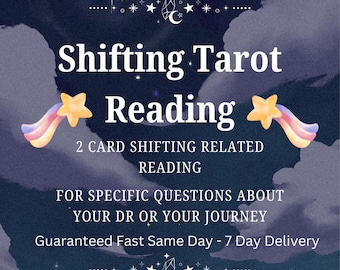Shifting Tarot Reading - Message, Advice, Answers Etc. | 2 cards | Guaranteed Fast Same Day - 7 Day Delivery | Desired Shifting Reality