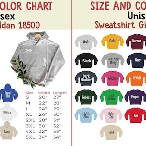 May include: Size and color chart for unisex hoodies and sweatshirts from Gildan. The chart shows the different sizes and colors available for both styles of clothing. The chart also includes measurements for width, length, and sleeve length in inches.