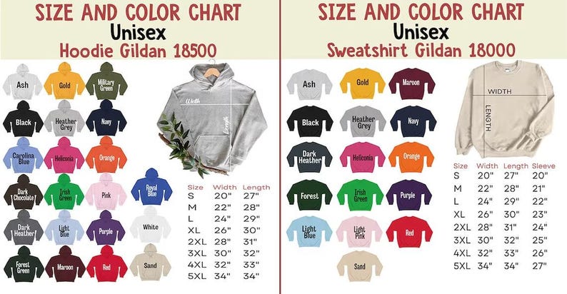 May include: Size and color chart for unisex hoodies and sweatshirts from Gildan. The chart shows the different sizes and colors available for both styles of clothing. The chart also includes measurements for width, length, and sleeve length in inches.