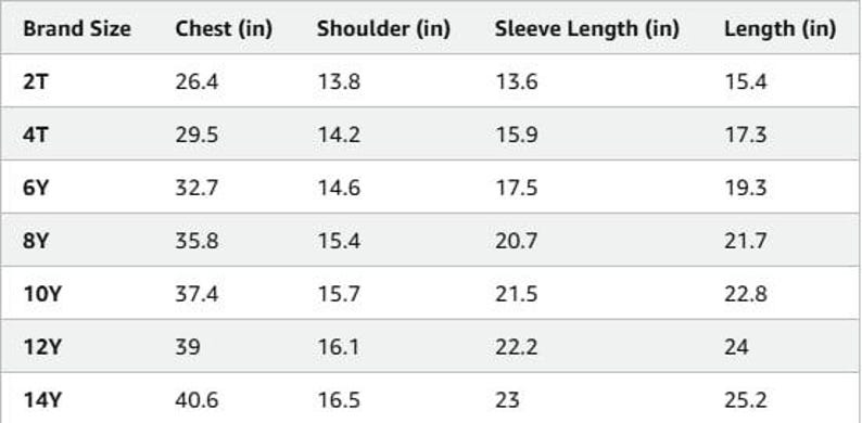 Puede incluir: Un gr&aacute;fico que muestra las tallas de ropa para ni&ntilde;os en pulgadas, con medidas para el pecho, el hombro, la longitud de la manga y la longitud. Las tallas van de 2T a 14Y.