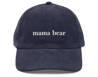 Mama Bear Corduroy Hat, Mama Hat, New Mom Corduroy Hat, Gift for mom, Gift for Grandma, Mothers Day Hat, New Mom Hats, Mom gift idea