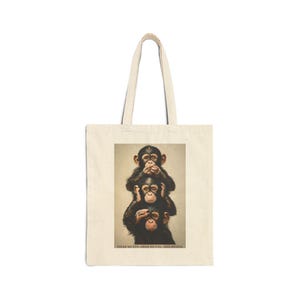 Whimsical Monkey Quote Tote Bag - Eco-Friendly Cotton Canvas, Animal Lover Gift, Chipanzee Tote Bag, Monkey Print, Speak Hear See No Evil
