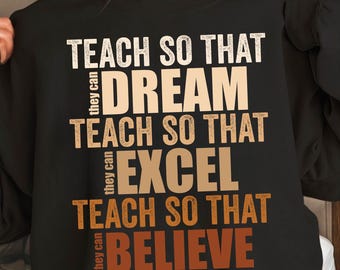 Teach So They Can Dream Excel Believe Png Svg, Teacher Black History PNG, Black History Month PNG, Juneteenth Png, Black Lives Matter Png