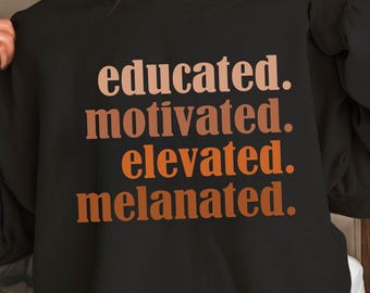 She Is Me Educated Motivated Elevated Melanated Svg Png, Black History Svg Png, African American Svg Png, Files For Cricut, Juneteenth Svg