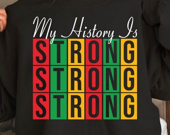 Mi historia es fuerte SVG PNG, Mes de la historia negra Png, Afroamericano Png, Camisa de maestro negro Svg, Juneteenth Svg, Celebrando a los negros Png