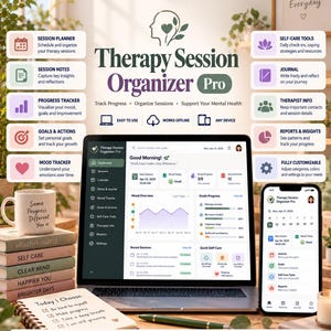 May include: A digital Therapy Session Organizer Pro displayed on a laptop and smartphone screen, featuring a dashboard with mood tracking, goal progress, and session notes, surrounded by icons for self-care, journals, and reports.