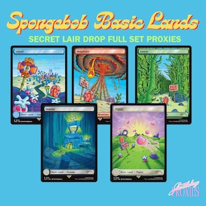 Spongebob Secret Lair Drop Basic Lands FULL SET Magic the Gathering Proxies Semi Gloss Finish
