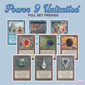 Pode incluir: Um conjunto de nove cartas de jogo proxy, com várias ilustrações e texto. As cartas apresentam imagens de uma flor de lótus, uma gema e outras obras de arte de fantasia. O texto "Power 9 Unlimited" e "FULL SET PROXIES" é exibido no topo.