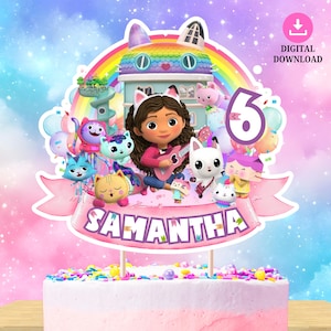 May include: A colorful cake topper featuring Gabby from Gabby's Dollhouse, a rainbow, and various cat characters. The topper includes the name "Samantha" and the number "6". The words "Digital Download" are also visible.