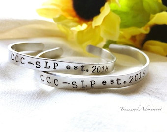 Speech-Language Pathologist Bracelet, CCC-SLP, Hand Stamped 1/4" Cuff Bracelet, Speech Therapist gift, Thank you, Holiday gift, SLP, unisex