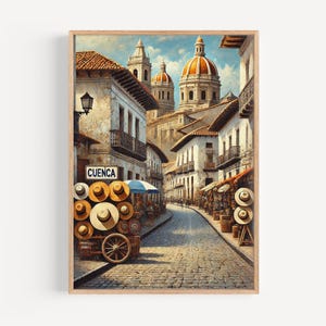 May include: A painting of a street scene in Cuenca, Ecuador. The street is lined with colorful buildings, and there are people walking around. In the foreground, there is a vendor selling hats.