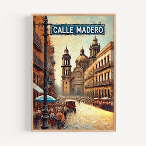 Impression d&#39;art mural Calle Madero au Mexique - affiche de voyage et cadeau de la ville de Mexico, décoration de pendaison de crémaillère, oeuvre d&#39;art de scène de rue au Mexique