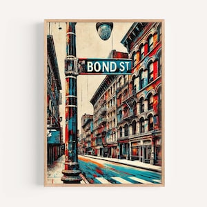Bond Street Manhattan Art Print: Colorful NYC Travel Poster