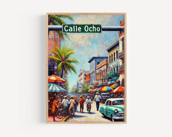 Calle Ocho Miami Art Print: Little Havana Travel Poster - Etsy