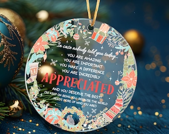 You Are Incredibly Appreciated Ornament, Affirmations Sign, Colleague Ornament Gift, Office Gifts, Appreciation Ornament Gift,Thank You Gift