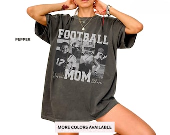 Football Mom Shirt Personalized, Custom Photo Football Mom Tee, Sports Mom Gift, Team Mom Shirt, Game Day Mom Tee