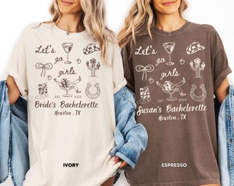 Let’s Go Girls Bachelorette Shirts, Bride & Bridesmaid Matching Tees, Western Bachelorette Party T-shirts, Personalized Comfort Colors 2026