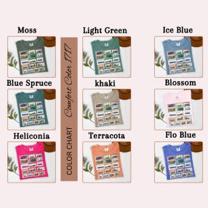May include: A color chart featuring t-shirts in various shades, including moss, light green, ice blue, blue spruce, khaki, blossom, heliconia, terracotta, and flo blue. Each shirt displays a rectangular graphic. The text "Comfort Color 1717" is also present.