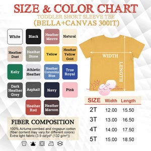 May include: Size and color chart for toddler short sleeve tees. Includes color swatches in various colors like white, black, and pink. The chart also shows measurements for sizes 2T to 5T, with widths from 12.00 to 15.00 inches and lengths from 15.50 to 18.50 inches.