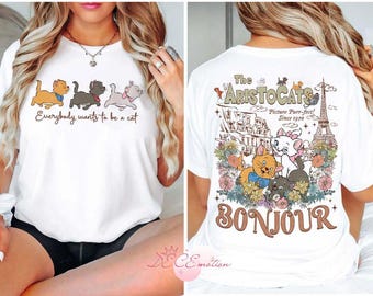 Two-sided Everybody Wants to Be a Cat Disney The Aristocats Marie Toulouse Berlioz Shirt, Cat Lovers Disney Girl Trip Bonjour, Marie Cat Tee