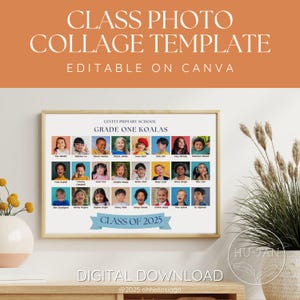 May include: A framed class photo collage template with the text "CLASS PHOTO COLLAGE TEMPLATE EDITABLE ON CANVA". The photo collage features a class of children with the text "LEVITT PRIMARY SCHOOL GRADE ONE KOALAS CLASS OF 2025".