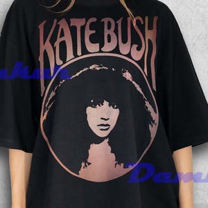 Kate Bush Shirt, Running Up That Hill TShirt, Kate Bush Fan Tees, Kate Bush Sweatshirt, Kate Bush Retro Tee, Kate Bush Comfort Colors Shirt