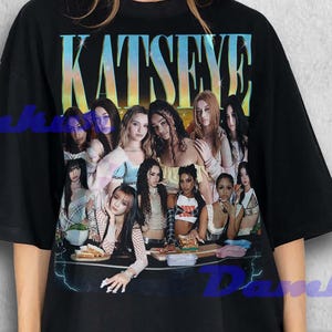 Katseye Shirt, Beautiful Chaos Tee, Eyekon Kpop Fan Merch Sophia, Manon, Lara, Daniela, Megan, Katseye Gnarly Tshirt, Katseye Fan Tees