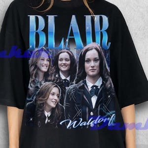 Blair Waldorf Shirt, Blair Waldorf Fan Tshirt, Blair Cornelia Waldorf Retro Tees, Blair Waldorf Sweatshirt, Leighton Meester Tee, Blair Gift