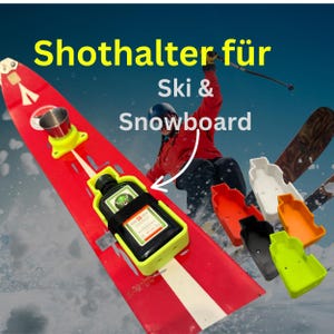 Könnte beinhalten: Ein rotes Snowboard mit einem gelben Shot-Halter und einer Flasche Schnaps, die mit einem schwarzen Riemen befestigt ist. Das Bild enthält den Text "Shothalter für Ski & Snowboard" und mehrere farbige Shot-Halter-Zubehörteile.