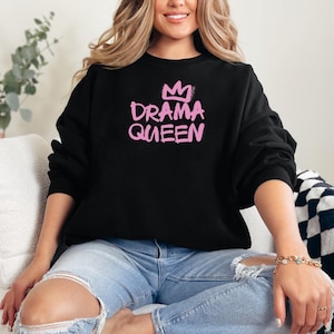 Comfort Colors Drama Queen Shirt: Sarcastic Humor Tee