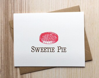 Sweetie Pie Card, Valentine's Day Card, Food Pun Card, Funny Valentine's Day, Vintage Valentine, First Valentine's Day, Pie Face, Pie Hole