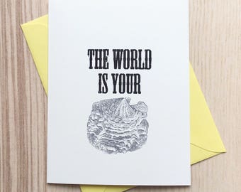 The World Is Your Oyster Card, Food Pun Card, Retirement Card, Congratulations Card, Graduation Card, Job Promotion