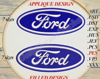 May include: A wooden embroidery hoop containing two embroidered Ford logo designs on white fabric. The top design is an applique, and the bottom is a filled design. Text includes APPLIQUE DESIGN, FILLED DESIGN, 7 sizes, and file formats ART, CSD, DST, EXP, HUS, JEF, PCS, PES, VP3, and XXX.