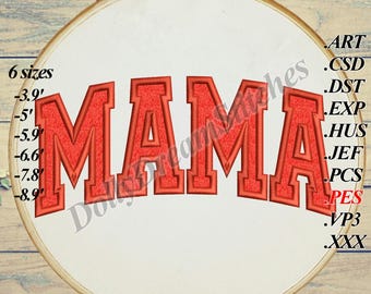 May include: Red applique embroidery design of the word "MAMA" in a varsity style font. The design is available in six sizes, ranging from 3.9 inches to 8.9 inches. The design is available in the following file formats: ART, CSD, DST, EXP, HUS, JEF, PCS, PES, VP3, and XXX.