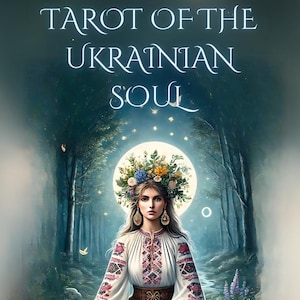 Ukrainian Soul Tarot Deck: Dive into Cossack Wisdom and Tradition