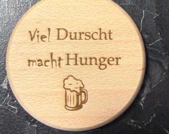 Wooden glass coaster engraved with "A lot of thirst makes you hungry" – Funny beer mat, gift for men & beer lovers, for Father's Day