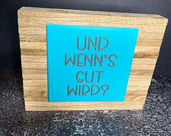 And if it turns out well! - fun decorative displays or as motivation