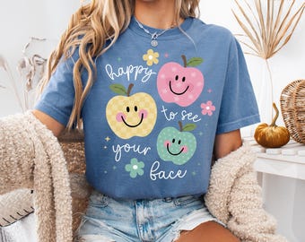 Comfort Colors® Teacher Shirt, Happy To See Your Face, Back to School Gift