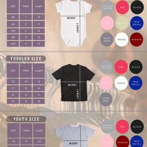 May include: Size chart for baby, toddler, and youth clothing. The chart shows the width and length measurements in inches for each size. The chart also includes a color chart with 10 different colors: athletic heather, red, black, pink, natural, true royal, dark gray, white, maroon, and true royal.